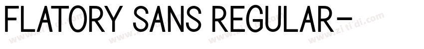 flatory sans regular字体转换